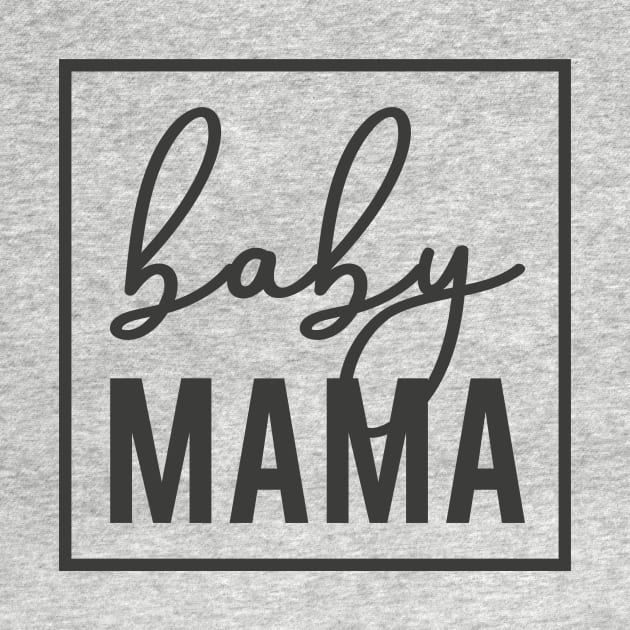 Baby Mama by LoenaStudio